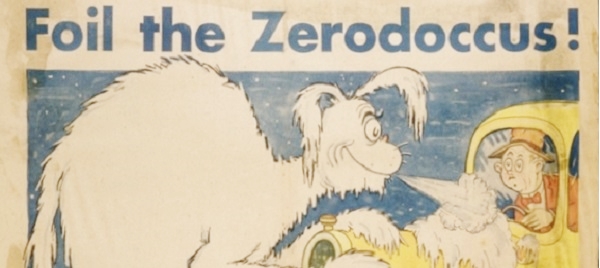 Ted Geisel -- Dr. Seuss -- drew a "Zerodoccus" cartoon creature for a Standard Oil advertising campaign for an Esso antifreeze product.