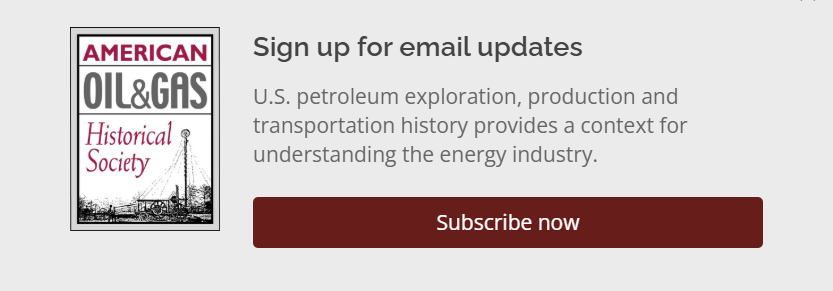 Link to form page for free email newsletter "Oil & Gas History News."